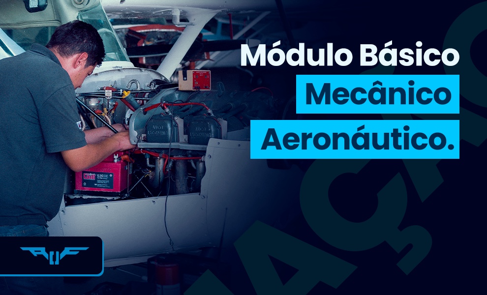 Mecânico de Manutenção Aeronáutica - Módulo Básico